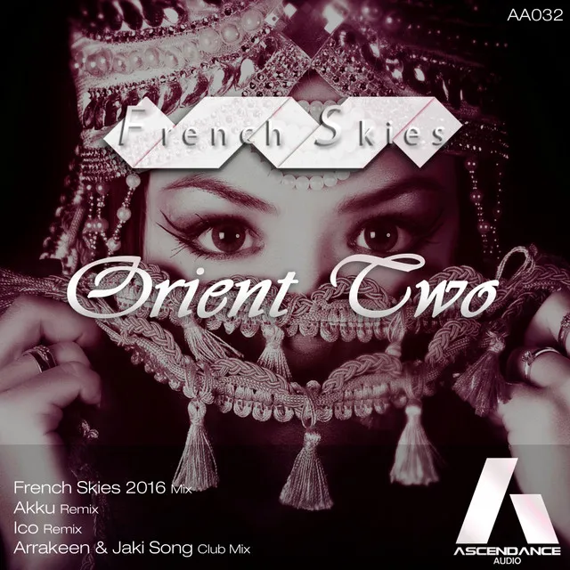 Orient Two - Arrakeen & Jaki Song Club Mix