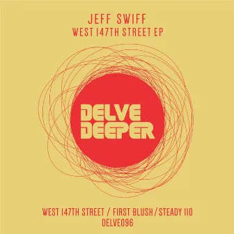 West 147th Street EP by Jeff Swiff