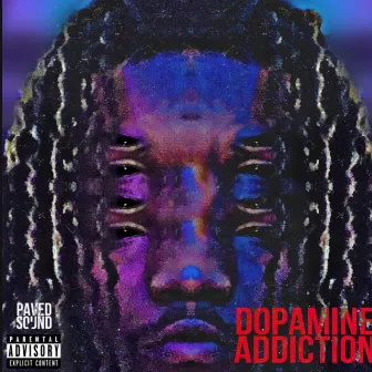 Dopamine Addiction by Pave