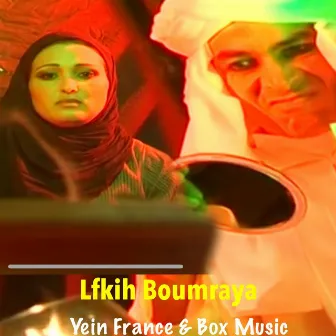 Lfkih Boumraya by Cheb Wahid