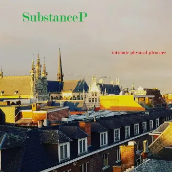 Intimate Physical Pleasure by Substance P