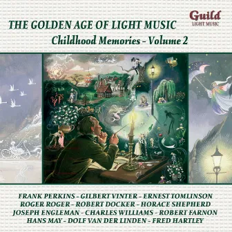 The Golden Age of Light Music: Childhood Memories - Vol. 2 by Frank Perkins