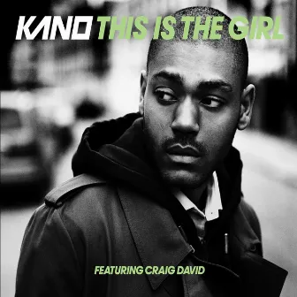 This Is the Girl by Kano