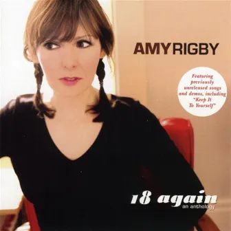 18 Again - An Anthology by Amy Rigby