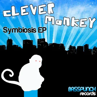 Symbiosis EP by Clever Monkey