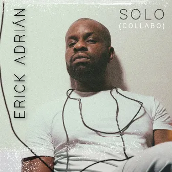 Solo (Collabo) by Erick Adrián