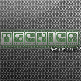 Tecnica Ep by Tecnica