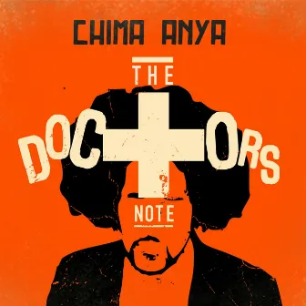 The Doctor's Note by Chima Anya