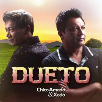 Dueto by Chico Amado & Xodó