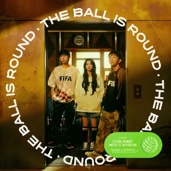 The Ball Is Round by JEON SOYEON