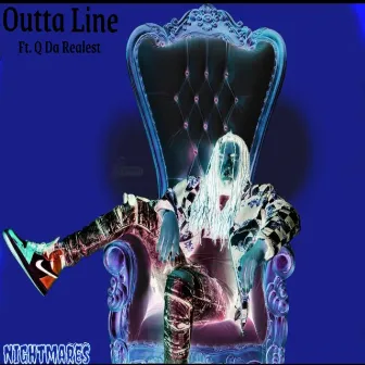 Outta Line by Kay Blvck