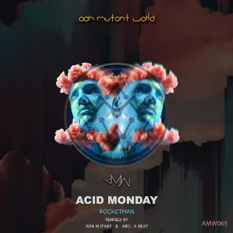 ACID Monday by Rocketman