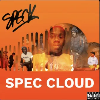 SPEC CLOUD by Spec K