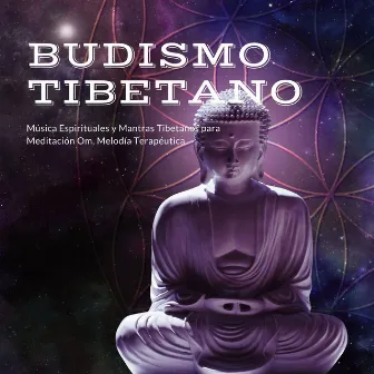 Budismo Tibetano: Música Espirituales y Mantras Tibetanos para Meditación Om, Melodía Terapéutica by Cuencos Tibetanos