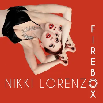 Firebox by Nikki Lorenzo