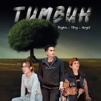 Tumbuh by Deyka