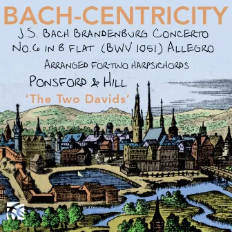 J. S. Bach: Brandenburg Concerto, No. 6 in B-Flat Major, BWV 1051: III. Allegro (Arr. for Two Harpsichords by David Ponsford) by David Ponsford