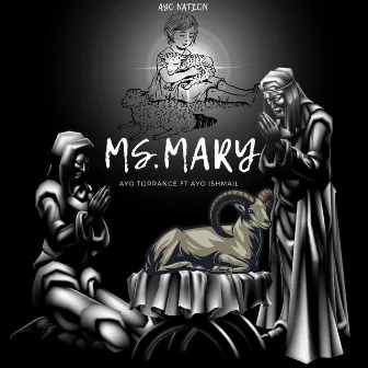 Ms Mary by Ayo Torrance