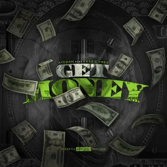 Get Money by Aye Ban