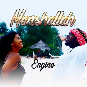 Manshallah by Engine