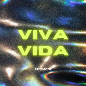 Viva La Vida by Freq Motif