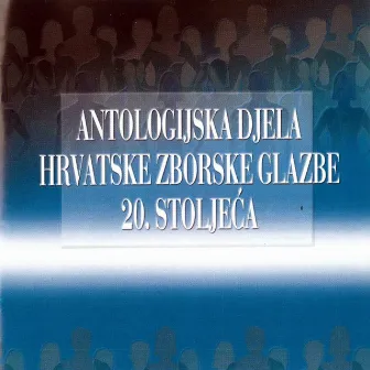 Antologijska Djela Hrvatske Zborske Glazbe 1 by SLOVENSKI KOMORNI ZBOR