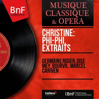 Christiné: Phi-Phi, extraits (Mono Version) by Henri Christiné