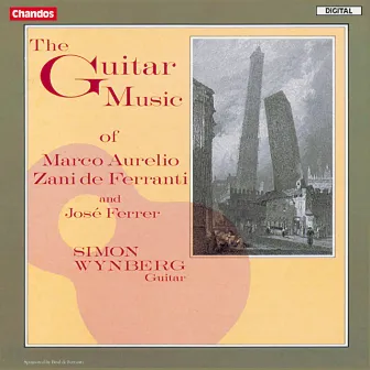 The Guitar Music of Zani de Ferranti and Ferrer by Simon Wynberg