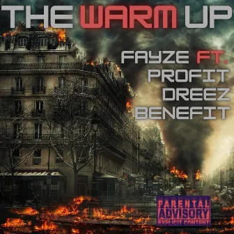 The Warm Up by Fayze