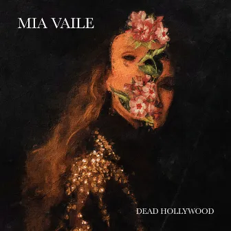 Dead Hollywood by Mia Vaile