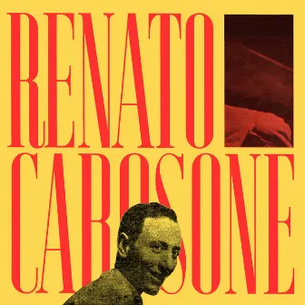 L'Incredibile Renato Carosone by Renato Carosone