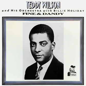 Fine And Dandy by Teddy Wilson