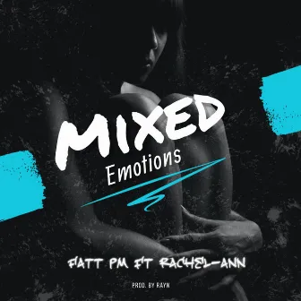 Mixed Emotions by Rayn