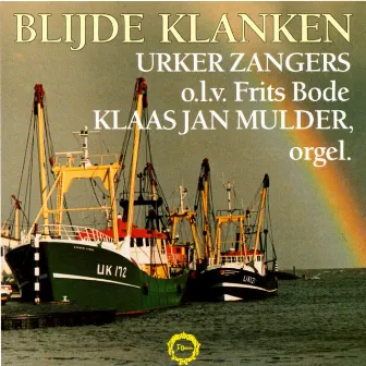 Blijde Klanken by Urker Zangers