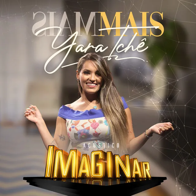 Acústico Imaginar: Yara Tchê (Cover)