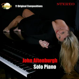 Solo Piano by John Altenburgh