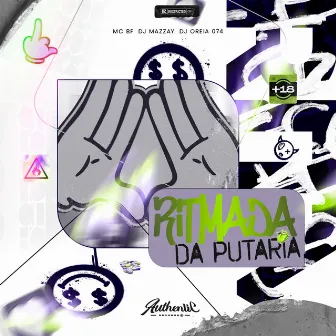 Ritmada da Putaria by DJ MAZZAY