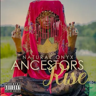 Ancestors Rise by NATURAL ONYX