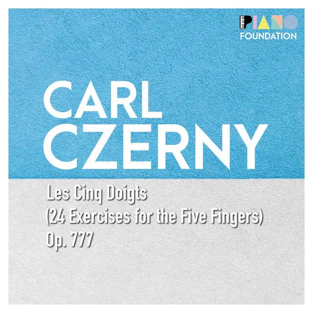 Czerny Op. 777 No. 18 (Les Cinq Doigts)