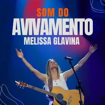 Som do Avivamento by Melissa Glavina