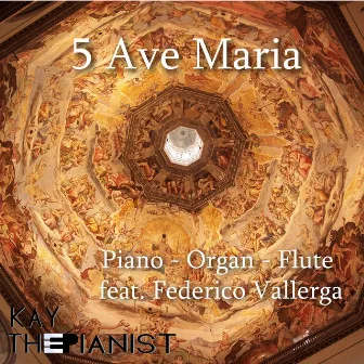 5 Ave Maria by KayThePianist