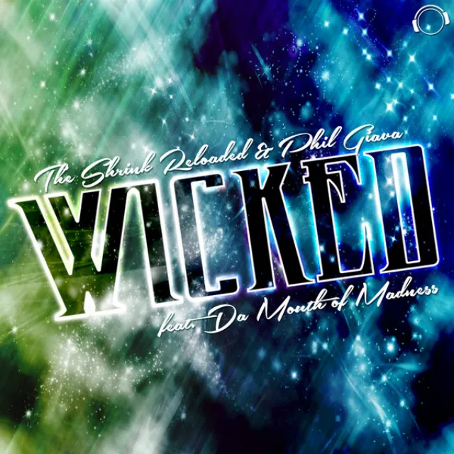 Wicked - EDM Radio Mix