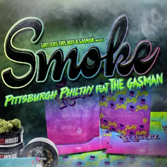 Smoke by Pittsburgh Philthy