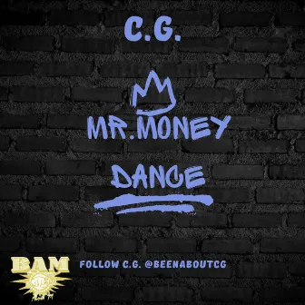 Mr. Money Dance by BeenAboutCG