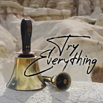 Try Everything by Forté Handbell Quartet