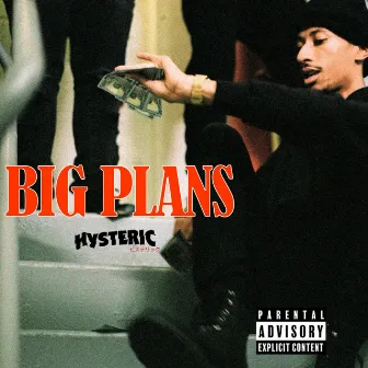 Big Plans by Hysteric