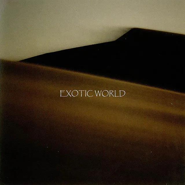 Exotic World