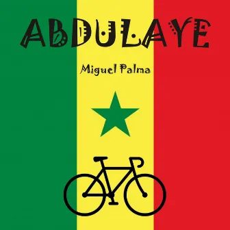 Abdulaye by Miguel Palma