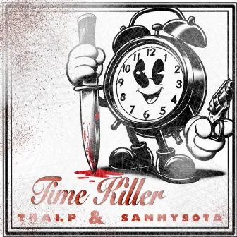 Time Killer by Trai-P