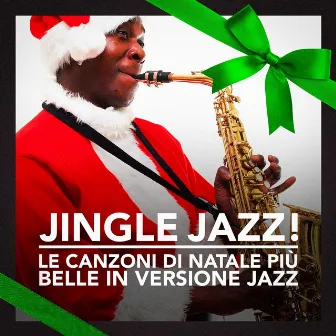 Jingle Jazz! (Le canzoni di Natale più belle in versione Jazz) by 